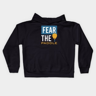 Fear the Paddle Kids Hoodie